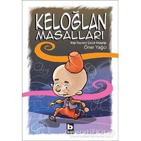 Keloğlan Masalları - Kolektif - Bilgi Yayınevi