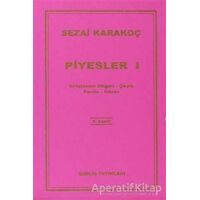 Piyesler 1 - Sezai Karakoç - Diriliş Yayınları