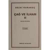 Çağ ve İlham 2: Sevgi Devrimi - Sezai Karakoç - Diriliş Yayınları