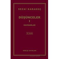 Düşünceler 1: Kavramlar - Sezai Karakoç - Diriliş Yayınları