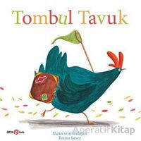 Tombul Tavuk - Emma Levey - Beta Kids