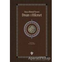 Divan-ı Hikmet - Ahmed Yesevi - Türkiye Diyanet Vakfı Yayınları