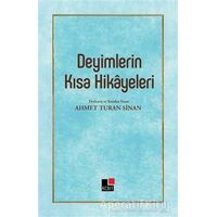 Deyimlerin Kısa Hikayeleri - Ahmet Turan Sinan - Kesit Yayınları