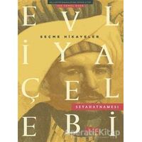 Evliya Çelebi Seyahatnamesi Seçme Hikayeler - Kolektif - Profil Kitap