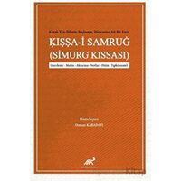 Kazak Yazı Dilinin Başlangıç Dönemine Ait Bir Eser: I??a-i Samrug (Simurg Kıssası)