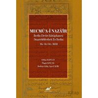 Mecmu‘a-i Naza’ir - Orhan Kaplan - Paradigma Akademi Yayınları