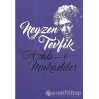 Azab-ı Mukaddes - Neyzen Tevfik - Kapı Yayınları