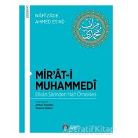 Mir’at-i Muhammedi - Divan Şiirinden Na‘t Örnekleri - Nâfî‘zâde Ahmed Es‘ad - DBY Yayınları