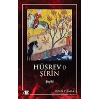 Hüsrev ü Şirin - Şeyhi - Akademik Kitaplar