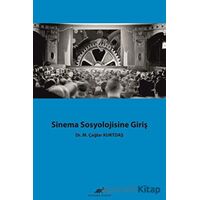 Sinema Sosyolojisine Giriş - M. Çağlar Kurtdaş - Paradigma Akademi Yayınları