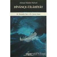 Divançe-i İlahiyat - Ahmed Matlai Halveti - H Yayınları