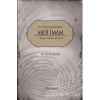 19. Yüzyıl Şairlerinden Abdi İmam - Cavit Güzel - Fenomen Yayıncılık