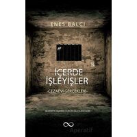 İçerde İşleyişler - Enes Balcı - Bengisu Yayınları