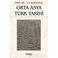 Orta Asya Türk Tarihi - V. V. Barthold - Divan Kitap