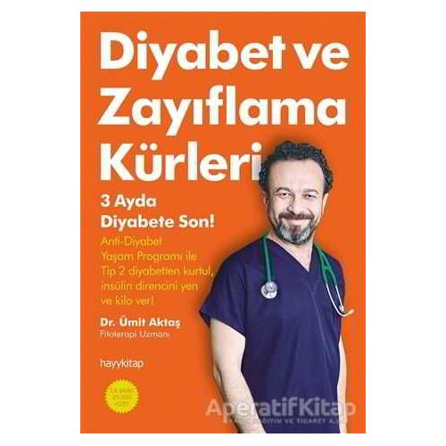 Diyabet ve Zayıflama Kürleri - Ümit Aktaş - Hayykitap