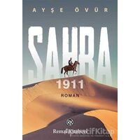 Sahra 1911 - Ayşe Övür - Remzi Kitabevi
