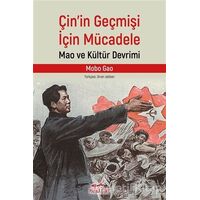 Çin’in Geçmişi İçin Mücadele - Mobo Gao - Patika Kitap