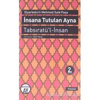 Tabsıratül-İnsan - İnsana Tutulan Ayna - Diyarbekirli Mehmed Said Paşa - Büyüyen Ay Yayınları