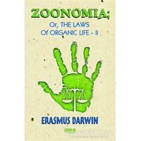 Zoomania - Or, The Life Organic Life 2 - Erasmus Darwin - Gece Kitaplığı