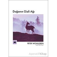 Doğanın Gizli Ağı - Peter Wohlleben - Kolektif Kitap