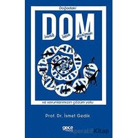 DOM - Doğadaki Dinamik Oluşum Mekanizması ve Sorunlarımızın Çözüm Yolu