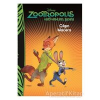 Disney Zootropolis Hayvanlar Şehri - Çılgın Macera - Kolektif - Doğan Egmont Yayıncılık