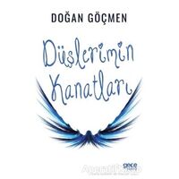 Düşlerimin Kanatları - Doğan Göçmen - Gece Kitaplığı