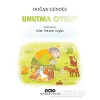 Unutma Oyunu - Doğan Gündüz - Yapı Kredi Yayınları