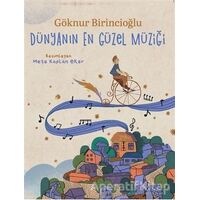 Dünyanın En Güzel Müziği - Göknur Birincioğlu - Doğan Kitap