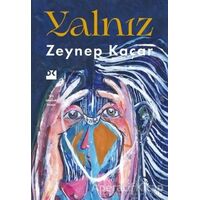 Yalnız - Zeynep Kaçar - Doğan Kitap