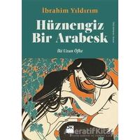 Hüznengiz Bir Arabesk - İbrahim Yıldırım - Doğan Kitap