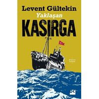 Yaklaşan Kasırga - Levent Gültekin - Doğan Kitap