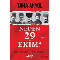 Neden 29 Ekim? - Taha Akyol - Doğan Kitap