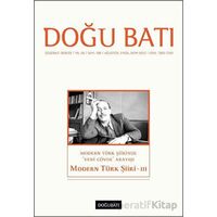 Doğu Batı Düşünce Dergisi Yıl: 26 Sayı: 106 - Modern Türk Şiiri 3 - Doğu Batı Dergileri