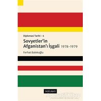 Sovyetler’in Afganistan’ı İşgali 1978-1979 - Diplomasi Tarihi 4