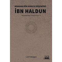 Modernliğin Kurucu Düşünürü İbn Haldun - Lütfi Bergen - Yazıgen Yayınevi