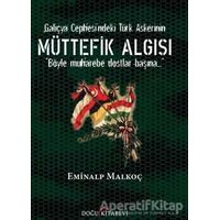 Galiçya Cephesindeki Türk Askerinin Müttefik Algısı - Eminalp Malkoç - Doğu Kitabevi
