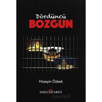 Dördüncü Bozgun - Hüseyin Özbek - Doğu Kitabevi