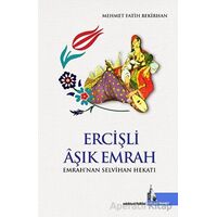 Ercişli Aşık Emrah - Mehmet Fatih Bekirhan - Doğu Kütüphanesi
