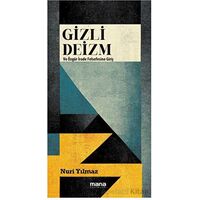 Gizli Deizm - Nuri Yılmaz - Mana Yayınları