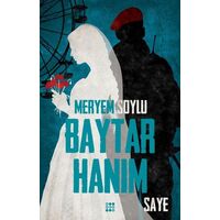 Baytar Hanım 2 - Saye - Meryem Soylu - Dokuz Yayınları