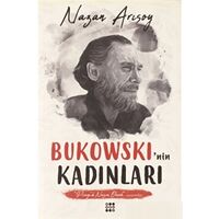 Bukowski’nin Kadınları - Nazan Arısoy - Dokuz Yayınları