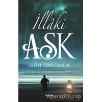 İllaki Aşk - Salih Zeki Caner - Dolce Vita Kitap