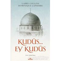 Kudüs Ey Kudüs - Dominique Lapierre - Kronik Kitap