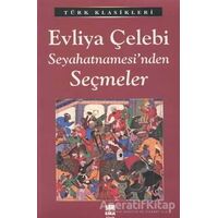 Evliya Çelebi Seyahatnamesinde Seçmeler - Ema Kitap