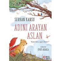 Adını Arayan Aslan - Serhan Kansu - Masalperest