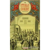Ottoman Cookery - Türabi Efendi - Dönence Basım ve Yayın Hizmetleri