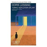 Türkü Söylüyor Otlar - Doris Lessing - İş Bankası Kültür Yayınları