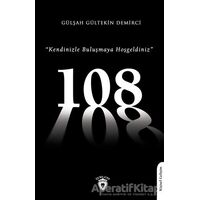 108 Kendinizle Buluşmaya Hoşgeldiniz - Gülşah Gültekin Demirci - Dorlion Yayınları