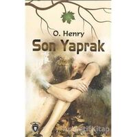 Son Yaprak - O. Henry - Dorlion Yayınları